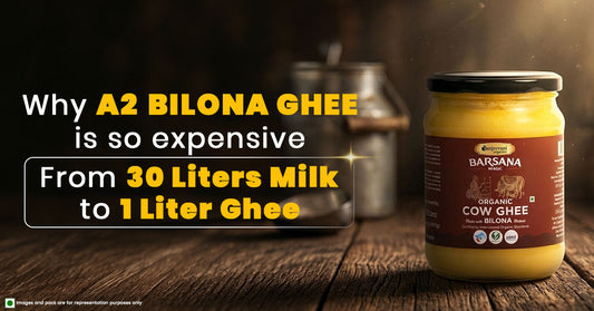 Why A2 Bilona Ghee Is So Expensive: From 30 Liters Milk to 1 Liter Ghee