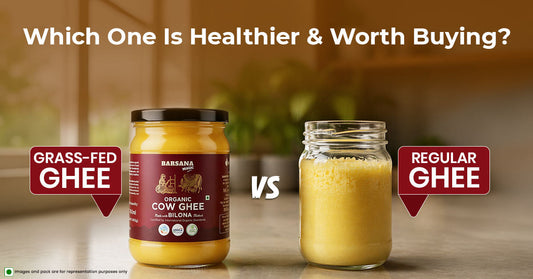 Grass Fed Cow Ghee vs Regular Cow Ghee: Which One Is Healthier & Worth Buying?