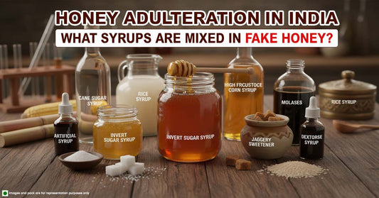 Honey Adulteration In India what syrups are mixed in Fake honey