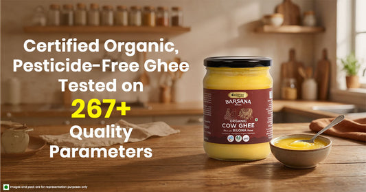 Certified Organic, Pesticide-Free Ghee Tested on 267+ Quality Parameters.