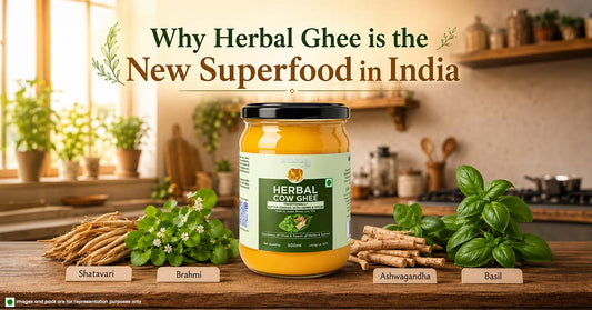 Why Herbal Ghee is the New Superfood in India