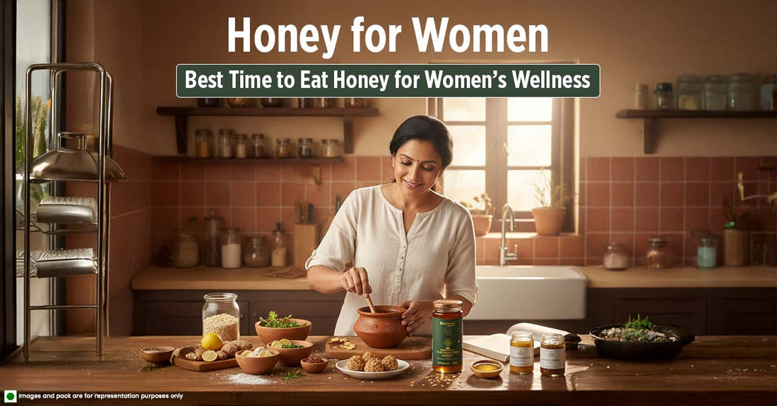 Honey for Women: Best Time to Eat Honey for Women’s Wellness