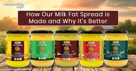 How Our Milk Fat Spread is Made and Why It’s Better