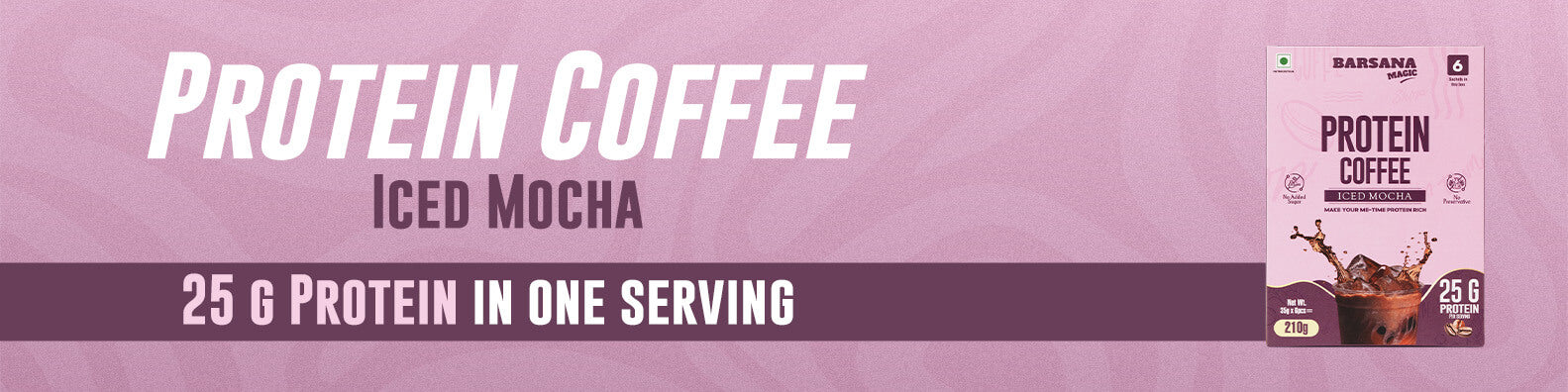 Barsana Magic and Protein coffee package with 'Protein Coffee Iced Mocha' text on a pink background