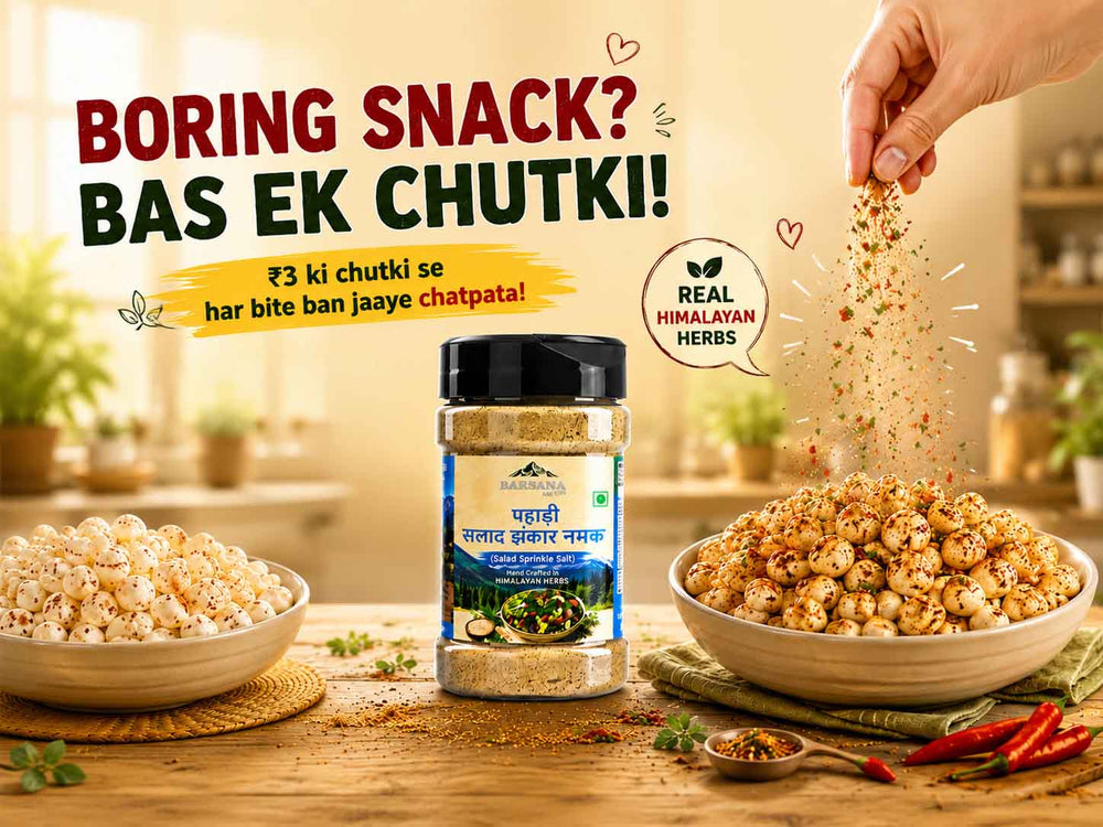Barsana Magic and A jar of Himalayan herbs chutki snack mix is displayed on a wooden table with bowls of popcorn and chutki, a hand sprinkling seasoning, and promotional text in Hindi.