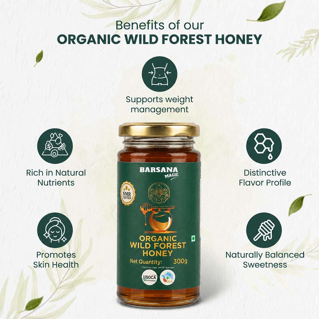 Barsana Magic and A jar of Barsana Magic Organic Wild Forest Honey centered on a light textured background with decorative leaves. Surrounding text highlights benefits such as weight management, natural nutrients, skin health, and balanced sweetness.