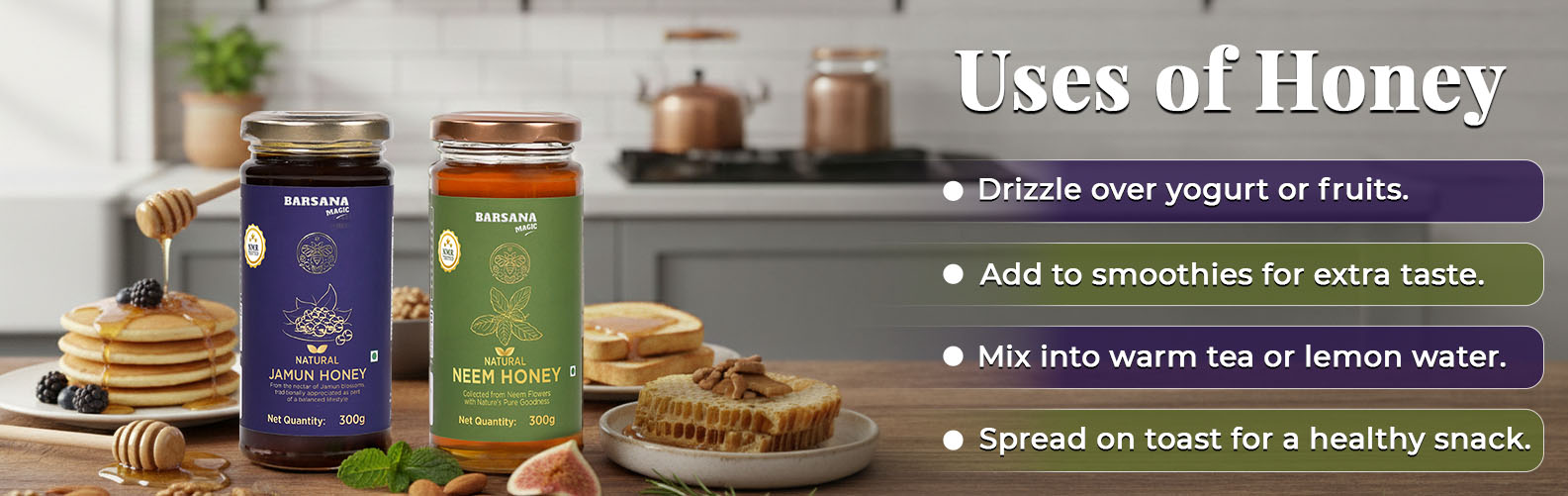 Barsana Magic and Two jars of honey with a kitchen background and text about honey uses.