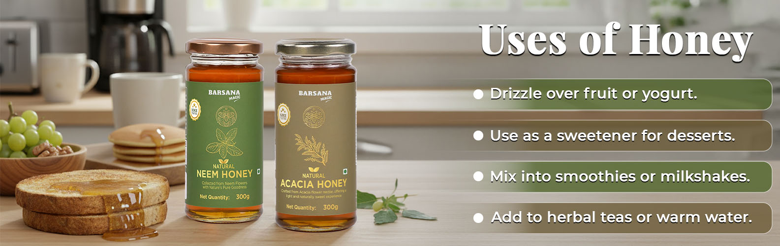 Barsana Magic and Two honey jars on a table with text about honey uses in a kitchen setting.